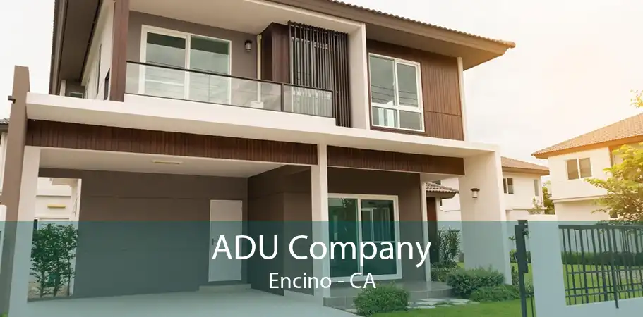 ADU Company Encino - CA